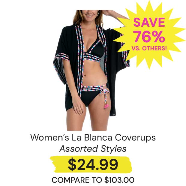 $24.99 Women's La Blanca Coverups Save 76% vs. Others