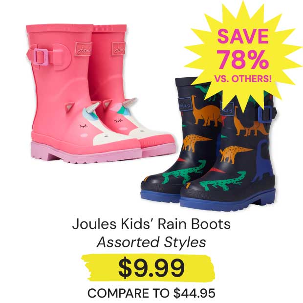 $9.99 Joules Kids' Rain Boots Save 78% vs. Othes!